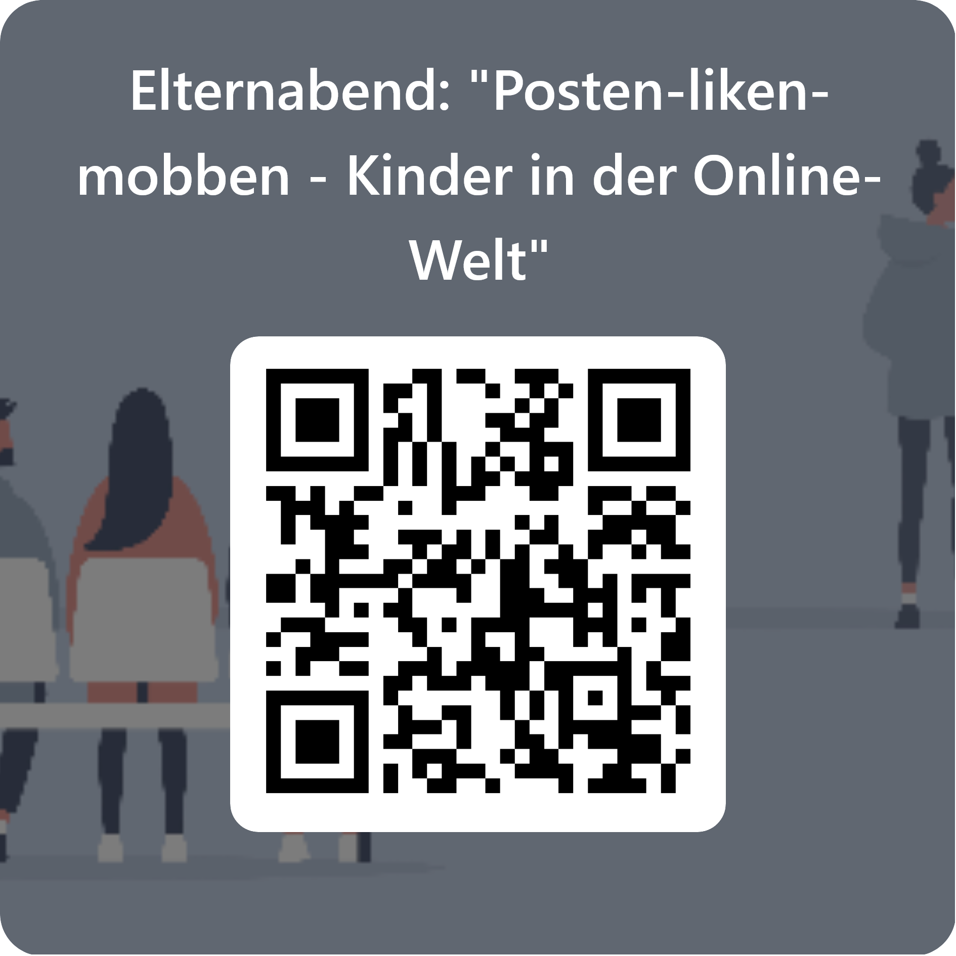 QRCode für Elternabend Posten liken mobben Kinder in der Online Welt